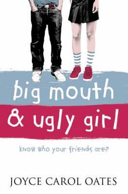 Big Mouth and Ugly Girl By:Oates, Joyce Carol Eur:6,49 Ден2:599