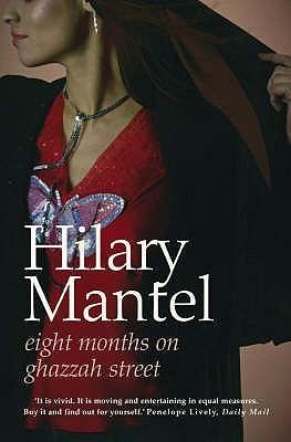 Eight Months on Ghazzah Street By:Mantel, Hilary Eur:11,37 Ден2:699