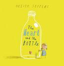 The Heart And The Bottle By:Jeffers, Oliver Eur:22,75 Ден2:599