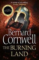 The Burning Land By:Cornwell, Bernard Eur:14,62 Ден2:699