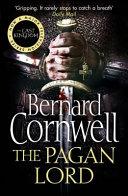 The Pagan Lord By:Cornwell, Bernard Eur:14,62 Ден2:699