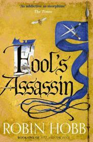 Fool's Assassin By:Hobb, Robin Eur:11,37 Ден2:799