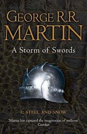 A Storm of Swords: Part 1 Steel and Snow (Reissue) By:Martin, George R.r. Eur:17,87 Ден2:799