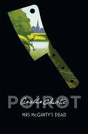 Mrs McGinty's Dead By:Christie, Agatha Eur:9.74 Ден2:599