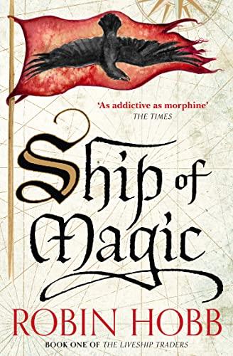 Ship of Magic (The Liveship Traders, Book 1) By:- Eur:11,37 Ден2:799