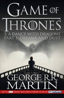 A Dance with Dragons: Part 1 Dreams and Dust By:Martin, George R.r. Eur:94,29 Ден2:699