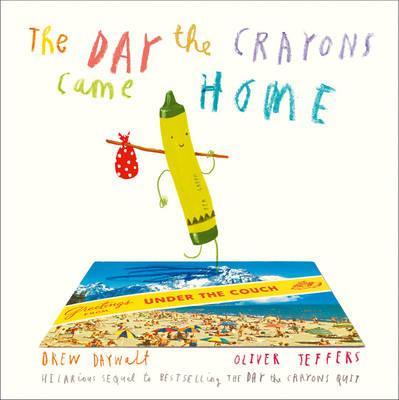 The Day The Crayons Came Home By:Daywalt, Drew Eur:9,74 Ден2:599