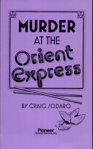 Murder on the Orient Express By:Sodaro, Craig Eur:16,24 Ден2:1099