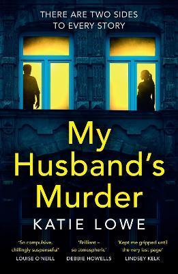My Husband's Murder By:Lowe, Katie Eur:11,37 Ден2:699