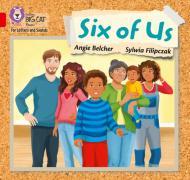 Collins Big Cat Phonics for Letters and Sounds – Six of us: Band 2A/Red A By:Cat, Prepared for publication by Co Prepared for p Eur:19,50 Ден2:499