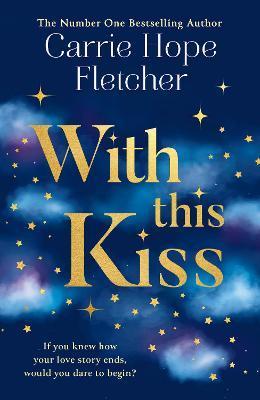 With This Kiss By:Fletcher, Carrie Hope Eur:26 Ден2:899
