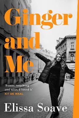 Ginger and Me By:Soave, Elissa Eur:19,50 Ден2:899