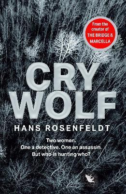 Cry Wolf By:Rosenfeldt, Hans Eur:16,24 Ден2:899
