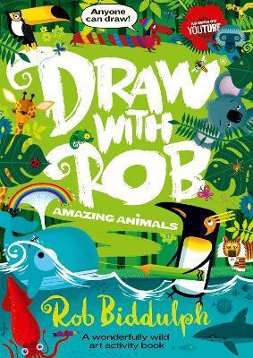 Draw With Rob: Amazing Animals By:Biddulph, Rob Eur:24,37 Ден2:599