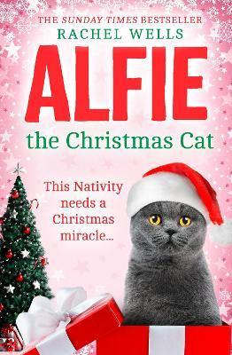 Alfie the Christmas Cat By:Wells, Rachel Eur:12,99 Ден2:699