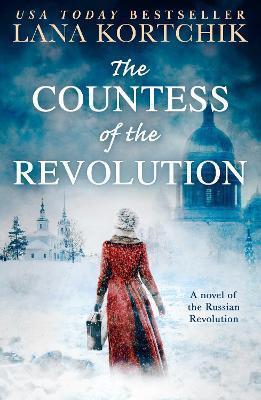 The Countess of the Revolution By:Kortchik, Lana Eur:11,37 Ден2:699