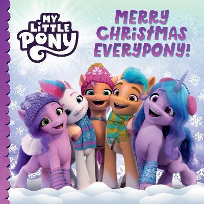 My Little Pony: Merry Christmas Everypony! By:Pony, My Little Eur:8,11 Ден2:499