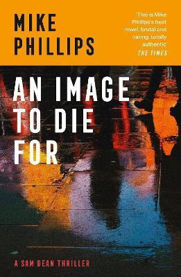 An Image to Die For By:Phillips, Mike Eur:8,11 Ден2:699