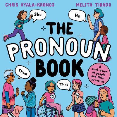 The Pronoun Book By:Ayala-Kronos, Chris Eur:19,50 Ден2:599