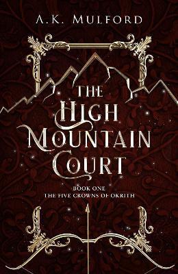 The High Mountain Court By:Mulford, A.K. Eur:12,99 Ден2:1099