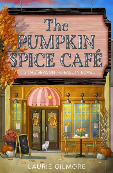The Pumpkin Spice Cafe By:Gilmore, Laurie Eur:1,14 Ден2:799