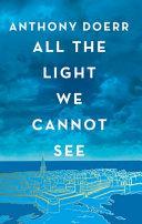 All the Light We Cannot See By:Doerr, Anthony Eur:16,24 Ден2:1399
