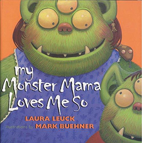 My Monster Mama Loves Me So By:Leuck, Laura Eur:17,87 Ден2:599
