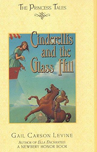 Cinderellis and the Glass Hill (Princess Tales) By:Levine, Gail Carson Eur:14,62 Ден2:899