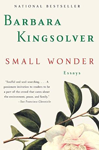 Small Wonder: Essays By:Kingsolver, Barbara Eur:16,24 Ден2:1099