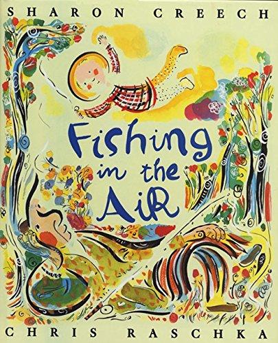 Fishing in the Air By:Creech, Sharon Eur:12,99 Ден2:499
