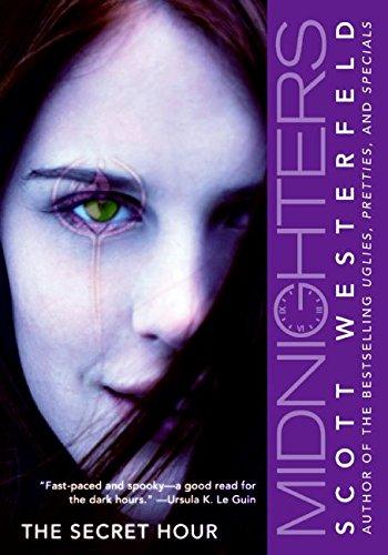 The Secret Hour (Midnighters #1) By:Westerfeld, Scott Eur:8,11 Ден2:899