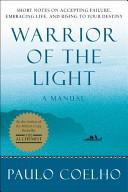 Warrior of the Light By:Coelho, Paulo Eur:14,62 Ден2:899