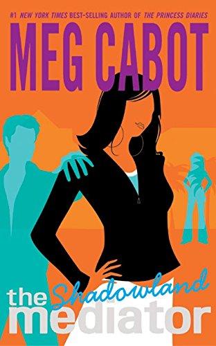 The Mediator #1: Shadowland (Mediator By:Cabot, Meg Eur:21,12 Ден2:499