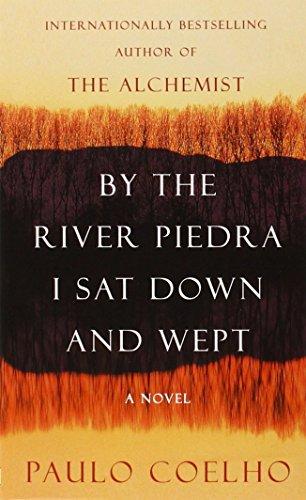By the River Piedra I Sat Down and Wept By:Coelho, Paulo Eur:12,99 Ден2:499