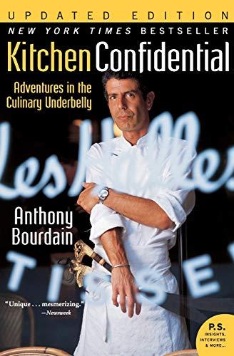 Kitchen Confidential: Adventures in the Culinary Underbelly By:Bourdain, Anthony Eur:11,37 Ден1:999