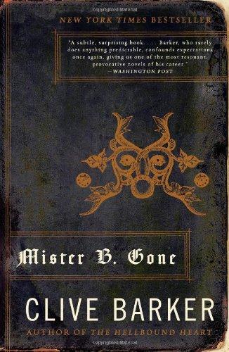 Mister B. Gone By:Barker, Clive Eur:9,74 Ден2:999
