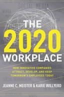 The 2020 Workplace By:Meister, Jeanne C. Eur:21,12 Ден2:1799