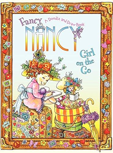 Fancy Nancy : Girl on the Go: A Doodle and Draw Book By:Glasser, Robin Preiss Eur:78,03 Ден2:399