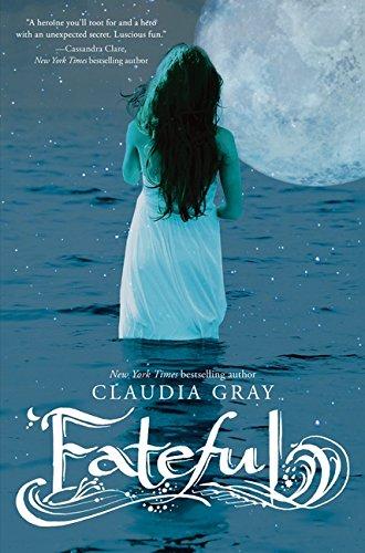 Fateful By:Gray, Claudia Eur:14,62 Ден2:599