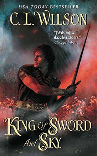 King of Sword and Sky By:Wilson, C.L. Eur:11,37 Ден2:499