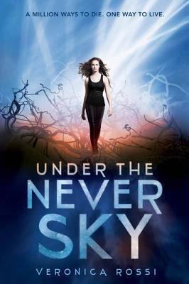 Under the Never Sky By:Rossi, Veronica Eur:9,74 Ден2:599