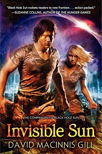 Invisible Sun By:Gill, David Macinnis Eur:9,74 Ден2:599