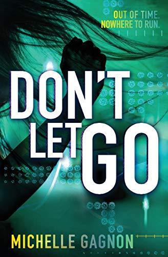 Don't Let Go By:Gagnon, Michelle Eur:9.74 Ден2:599