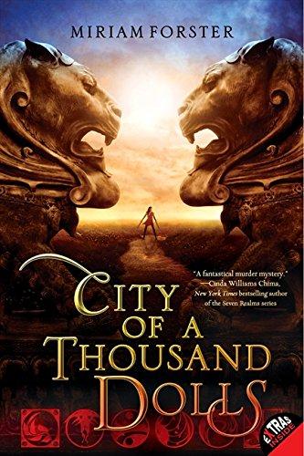 City of a Thousand Dolls By:Forster, Miriam Eur:141,45 Ден2:599