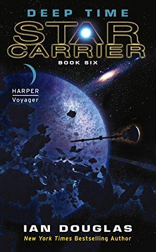 Deep Time : Star Carrier: Book Six By:Douglas, Ian Eur:8,11 Ден2:499