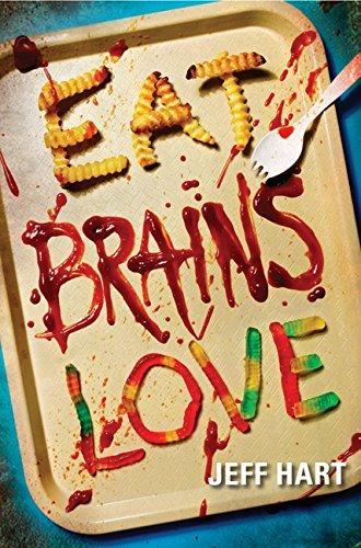 Eat, Brains, Love By:Hart, Jeff Eur:11,37 Ден2:599