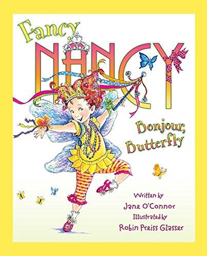 Fancy Nancy: Bonjour, Butterfly By:O'Connor, Jane Eur:12,99 Ден2:699
