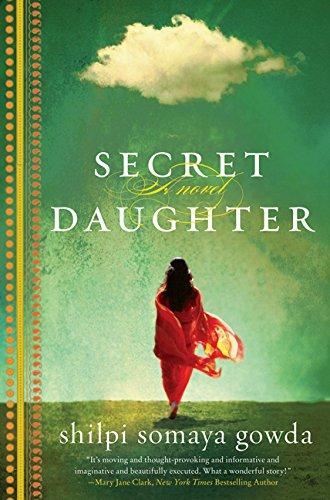 Secret Daughter By:Gowda, Shilpi Somaya Eur:14,62 Ден2:899