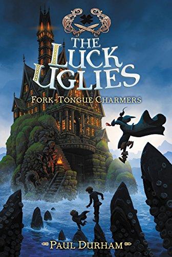 The Luck Uglies #2: Fork-Tongue Charmers By:Durham, Paul Eur:8,11 Ден2:499