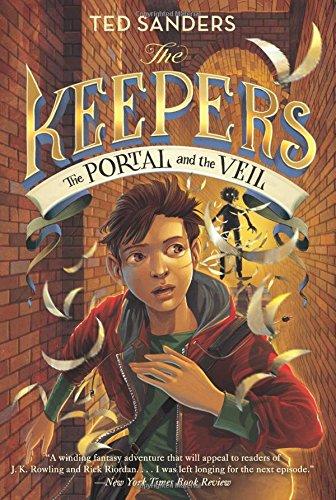 The Keepers #3: The Portal and the Veil By:Sanders, Ted Eur:9,74 Ден2:999